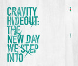 [BACK-ORDER] CRAVITY - SEASON2. HIDEOUT: THE NEW DAY WE STEP INTO ALBUM