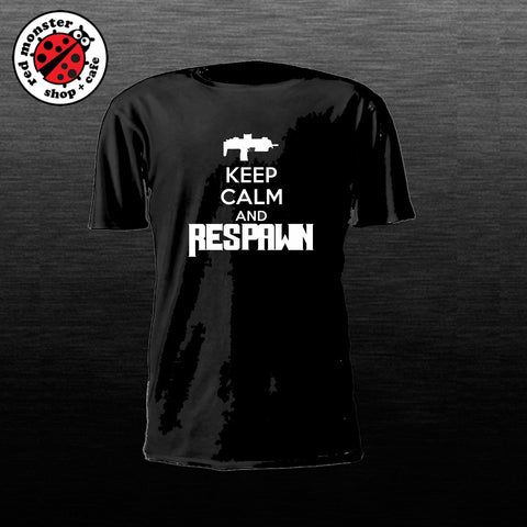 KEEP CALM AND RESPAWN T-shirt